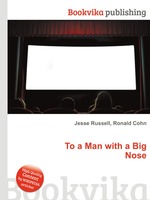 To a Man with a Big Nose