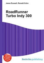 RoadRunner Turbo Indy 300