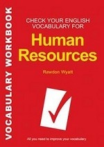 Check Your English Vocabulary for Human Resources: All You Need to Pass Your Exams