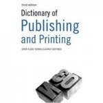 Dict of Publishing & Printing  3Ed