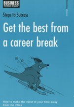 Steps to Success Get the Best from Career Break