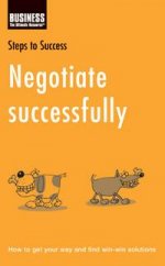 Steps to Success Negotiate Successfully