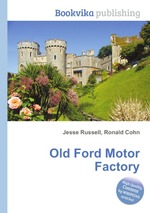 Old Ford Motor Factory