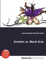 Zombie! vs. Mardi Gras