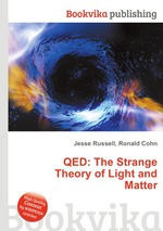 QED: The Strange Theory of Light and Matter