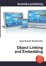 Object Linking and Embedding