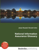 National Information Assurance Glossary