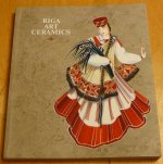 Riga Art Ceramics: Catalogue of the Shabtai Von Kalmanovich Artwork Collection