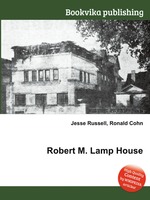 Robert M. Lamp House
