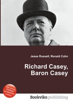 Richard Casey, Baron Casey