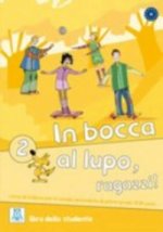 In Bocca Al Lupo 2 (Libro + Cd Audio)