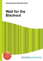 Wait for the Blackout