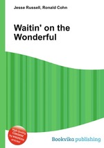 Waitin` on the Wonderful
