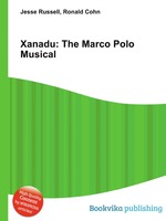 Xanadu: The Marco Polo Musical
