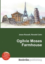 Ogilvie Moses Farmhouse