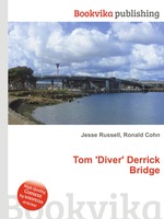 Tom `Diver` Derrick Bridge