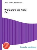 Wolfgang`s Big Night Out