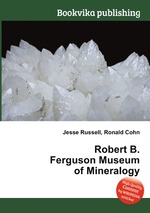 Robert B. Ferguson Museum of Mineralogy