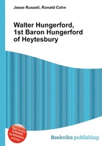 Walter Hungerford, 1st Baron Hungerford of Heytesbury