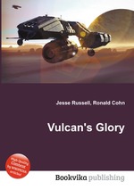 Vulcan`s Glory
