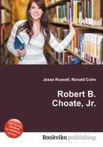 Robert B. Choate, Jr