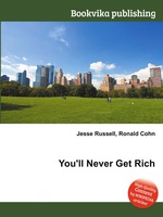 You`ll Never Get Rich