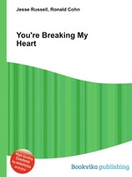 You`re Breaking My Heart