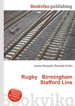 Rugby   Birmingham   Stafford Line