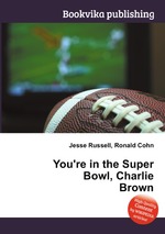 You`re in the Super Bowl, Charlie Brown