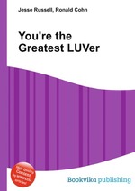 You`re the Greatest LUVer