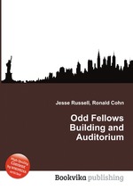 Odd Fellows Building and Auditorium