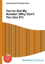 You`ve Got My Number (Why Don`t You Use It?)