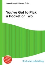 You`ve Got to Pick a Pocket or Two