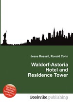 Waldorf-Astoria Hotel and Residence Tower