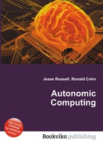 Autonomic Computing