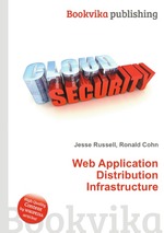 Web Application Distribution Infrastructure