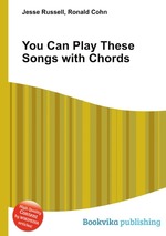 You Can Play These Songs with Chords