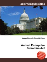 Animal Enterprise Terrorism Act