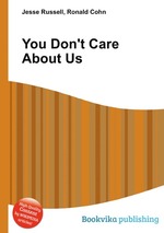 You Don`t Care About Us
