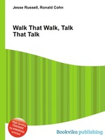 Walk That Walk, Talk That Talk