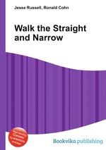 Walk the Straight and Narrow