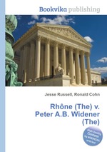 Rhne (The) v. Peter A.B. Widener (The)