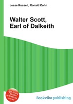 Walter Scott, Earl of Dalkeith