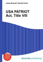 USA PATRIOT Act, Title VIII