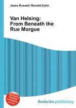 Van Helsing: From Beneath the Rue Morgue