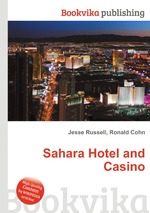 Sahara Hotel and Casino