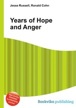 Years of Hope and Anger