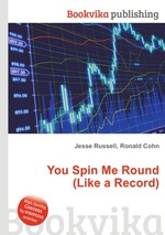 You Spin Me Round (Like a Record)