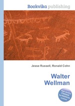 Walter Wellman