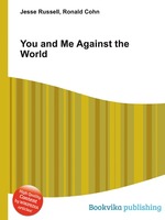 You and Me Against the World